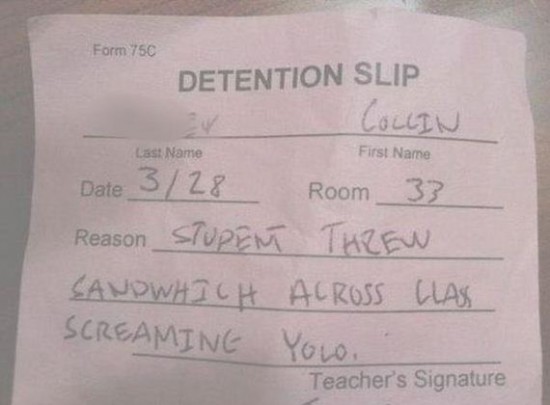 The Funniest Reasons a Student Has Ever Gotten Detention 003